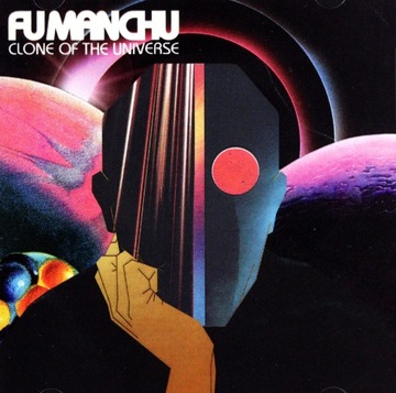 FU MANCHU: CLONE OF THE UNIVERSE (CD)