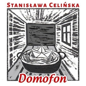 ДОМОФОН CD, СТАНИСЛАВА CELIŃSKA