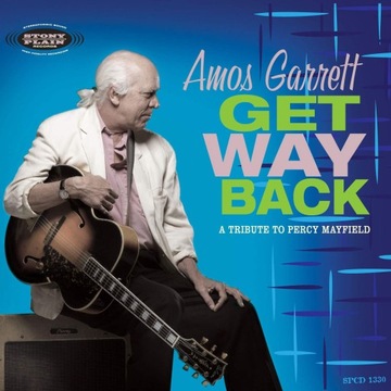 AMOS GARRETT: GET WAY BACK (CD)