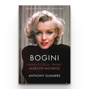 Goddess.  Secrets of the life and death of Marilyn Monroe - Anthony Summers