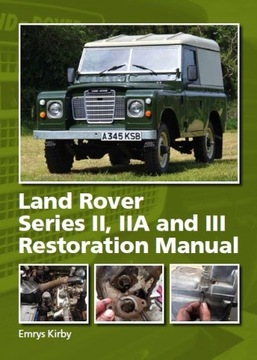 LAND ROVER 88 109 SERIA 2 2A 3 (1958-1985) ИСТРУКЦИЯ RESTAURACJI KIRBY 24H