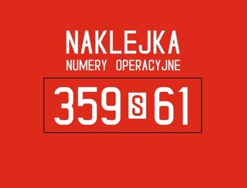 НАДПИСЬ NA WÓZ STRAŻACKI NUMERY OPERACYJNE 1300X370