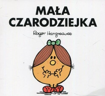 Mała Czarodziejka Roger Hargreaves