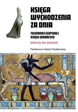 Księga wychodzenia za dnia Mirosław Barwik