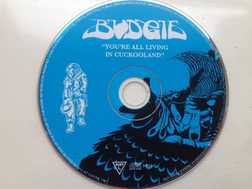 BUDGIE, компакт-диск «Вы все живете в стране кукушек»