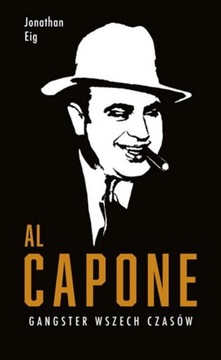 Al Capone Jonathan Eig Dolnośląskie