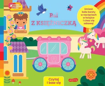 Bal z księżniczką. Akademia Mądrego Dziecka