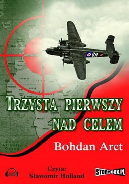 Trzysta pierwszy nad celem Bohdan Arct Audiobook