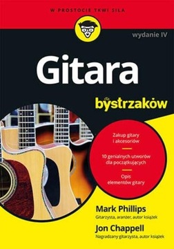 Gitara dla bystrzaków Jon Chappell, Mark Philips