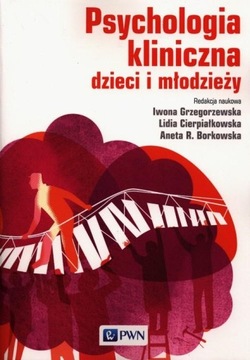 PSYCHOLOGIA KLINICZNA DZIECI I MŁODZIEŻY NOWOŚĆ