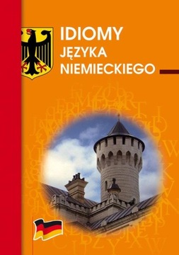 Idiomy języka niemieckiego Monika Smaza
