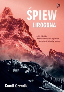 Śpiew Lirogona Kamil Czernik