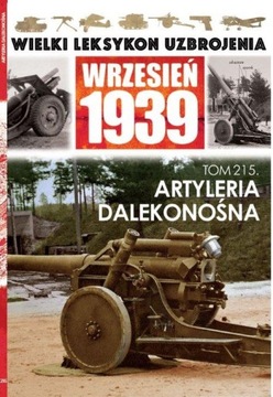 Wielki Leksykon Uzbrojenia Wrzesień 1939 Tom 215