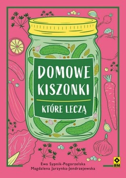 Domowe kiszonki które leczą Ewa Sypnik-Pogorzelska, Jarzynka-Jendrzejewska