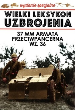 WIELKI LEKSYKON UZBROJENIA 37 mm ARMATA PRZECIWPAN