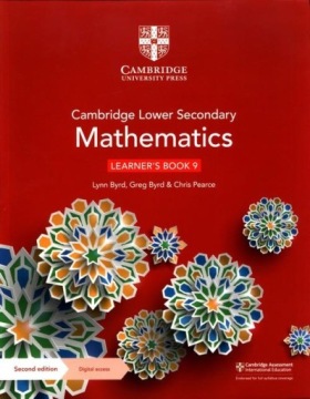 CAMBRIDGE LOWER SECONDARY MATHEMATICS. Learner's Book 9 with Digital Acces