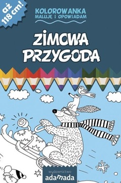 Kolorowanka maluję i opowiadam. Zimowa przygoda