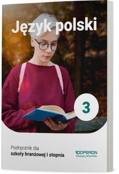 Język polski 3 podr dla szkoły branżowej Operon
