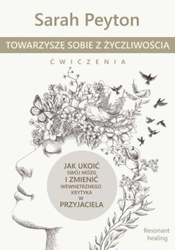 TOWARZYSZĘ SOBIE Z ŻYCZLIWOŚCIĄ - ĆWICZENIA