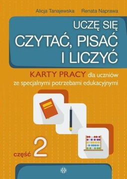 Uczę się czytać pisać i liczyć Część 2 Alicja Tana