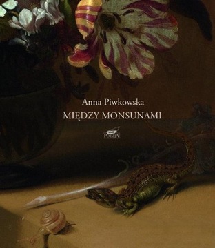 Między monsunami Anna Piwkowska