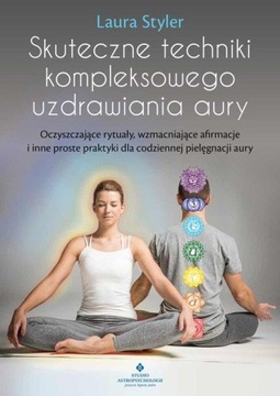 Skuteczne techniki uzdrawiania aury, Styler