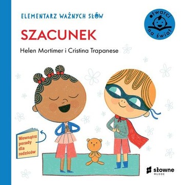 Elementarz Ważnych Słów Szacunek Helen Mortimer