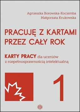 Pracuję z kartami przez cały rok 1 karty pracy ćwiczenia SZKOŁA SPECJALNA