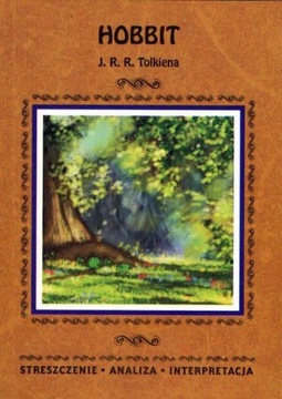 HOBBIT TOLKIENA STRESZCZENIE ANALIZA INTERPRETACJA