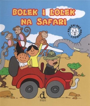 Bolek i Lolek na safari Iwona Czarkowska
