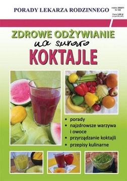 Zdrowe odżywianie Na surowo Koktajle Monika von