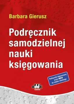 Podręcznik samodzielnej nauki księgowania 2023 Barbara Gierusz