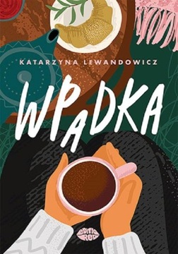 Wpadka Katarzyna Lewandowicz
