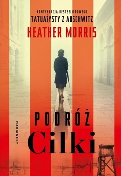 Podróż Cilki Heather Morris