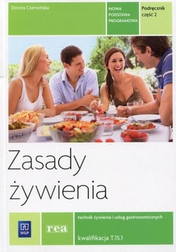 Zasady żywienia cz.2 Kwalifikacja T.15.1 REA-WSiP