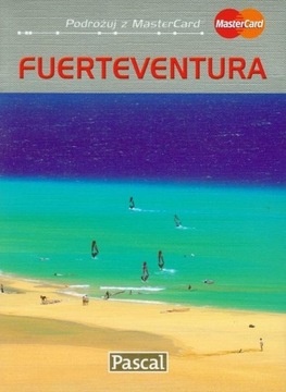 Fuerteventura przewodnik ilustrowany 2010 Anna Jan