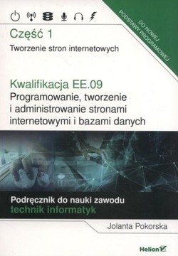 Kwalifikacja EE.09. Programowanie, tworzenie i administrowanie (ideał