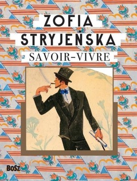 Zofia Stryjeńska. Savoir-vivre twarda oprawa stan BDB -