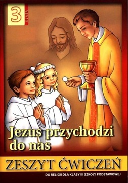 Religia SP 3 ćw Jezus przychodzi do nas WDS
