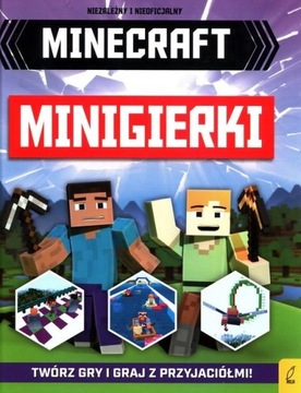 Minecraft. Mistrz Budownictwa. Minigierki Praca zbiorowa