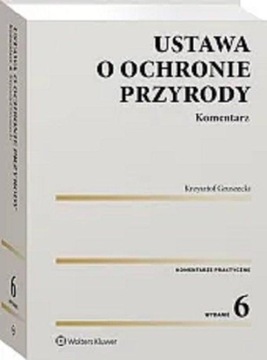 Ustawa o ochronie przyrody. Komentarz