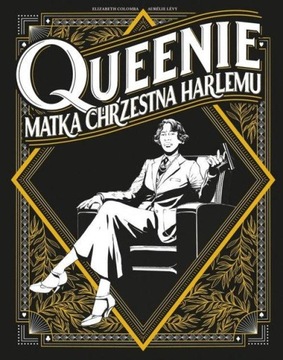 Queenie Matka chrzestna Harlemu Aurelie Levy,