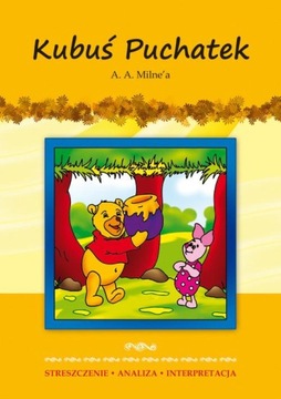 Kubuś Puchatek A. A. Milne'a Karolina Chojnacka
