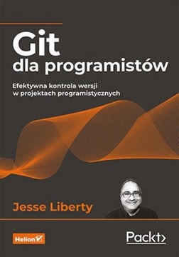 Git dla programistów. Efektywna kontrola