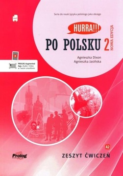 Hurra!!! Po polsku 2 Zeszyt ćwiczeń Nowa Edycja PROLOG