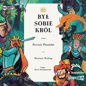 Był sobie król... Poczet Piastów. Audiobook
