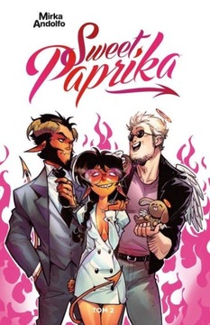 Sweet Paprika. Tom 2 Mirka Andolfo