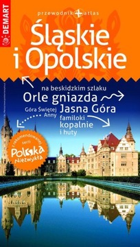 Śląskie i opolskie. Przewodnik + atlas Praca zbiorowa