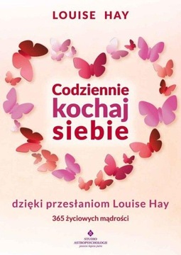 Люби себя каждый день, Хэй Луиза