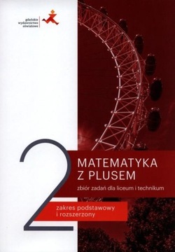 MATEMATYKA Z PLUSEM 2 ZBIÓR ZADAŃ PODSTAWOWY GWO